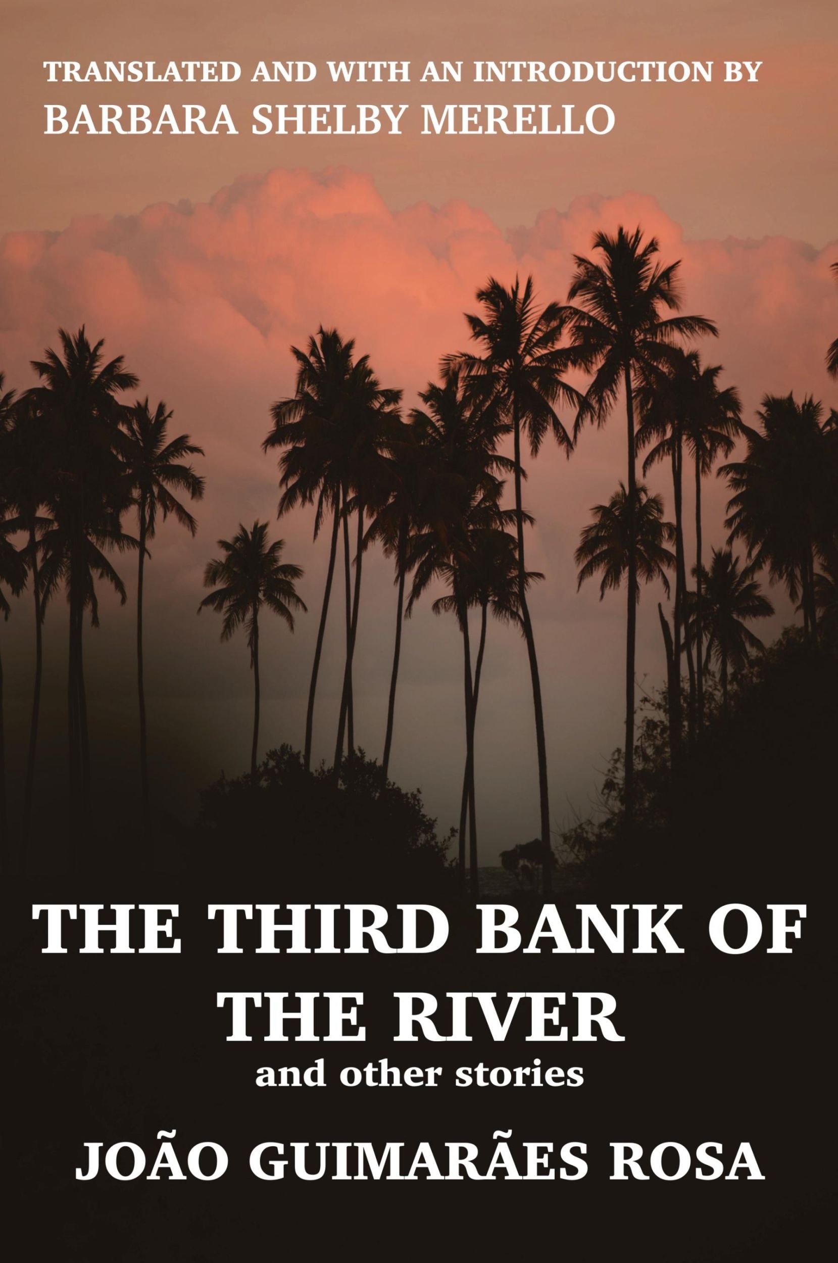 Cover: 9781777130428 | The Third Bank of the River and Other Stories | João Guimarães Rosa