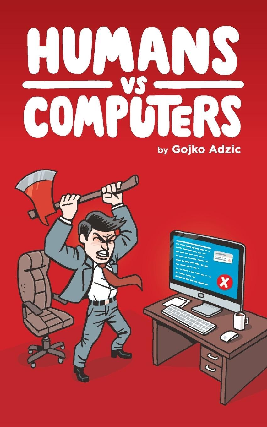 Cover: 9780993088148 | Humans vs Computers | Gojko Adzic | Taschenbuch | Paperback | Englisch