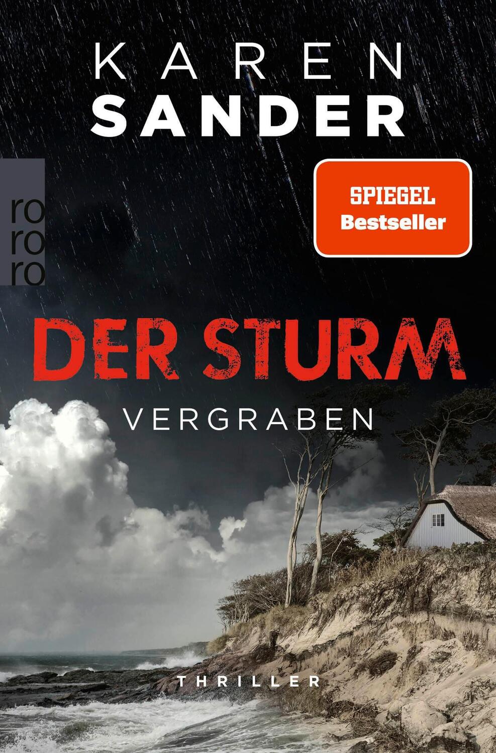 Cover: 9783499013188 | Der Sturm: Vergraben | Thriller | Karen Sander | Taschenbuch | 400 S.