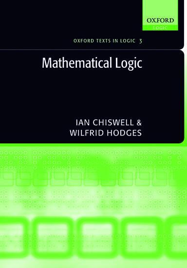 Cover: 9780199215621 | Mathematical Logic | Ian Chiswell (u. a.) | Taschenbuch | Englisch