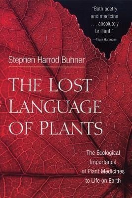 Cover: 9781890132880 | The Lost Language of Plants: The Ecological Importance of Plant...
