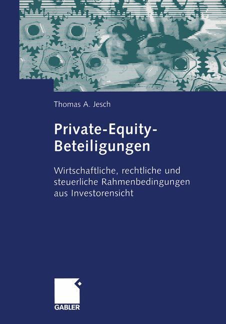 Cover: 9783322907035 | Private-Equity-Beteiligungen | Thomas A. Jesch | Taschenbuch | Gabler
