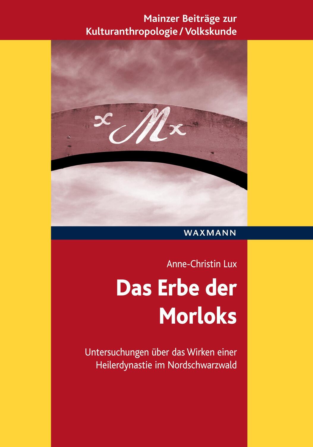Cover: 9783830936558 | Das Erbe der Morloks | Anne-Christin Lux | Buch | 422 S. | Deutsch