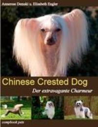Cover: 9783934473171 | Chinese Crested Dog | Der extravagante Charmeur | Demski | Taschenbuch