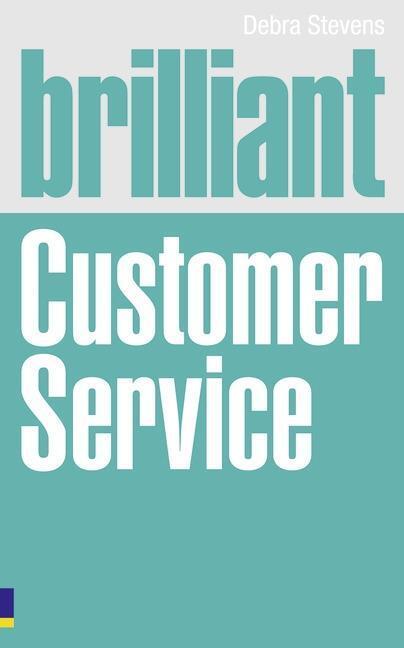 Cover: 9780273738077 | Brilliant Customer Service | Debra Stevens | Taschenbuch | Englisch