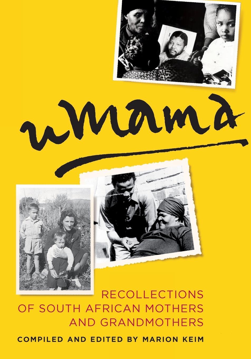 Cover: 9781928314325 | uMama | Recollections of South African Mothers and Grandmothers | Keim