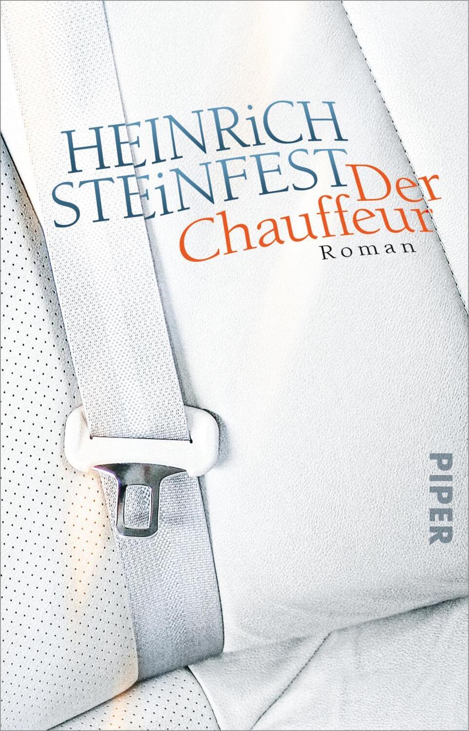 Cover: 9783492318549 | Der Chauffeur | Heinrich Steinfest | Taschenbuch | 368 S. | Deutsch