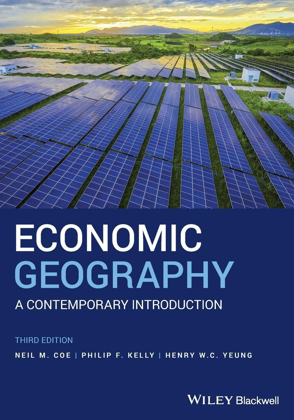 Cover: 9781119389552 | Economic Geography | A Contemporary Introduction | Neil M. Coe (u. a.)