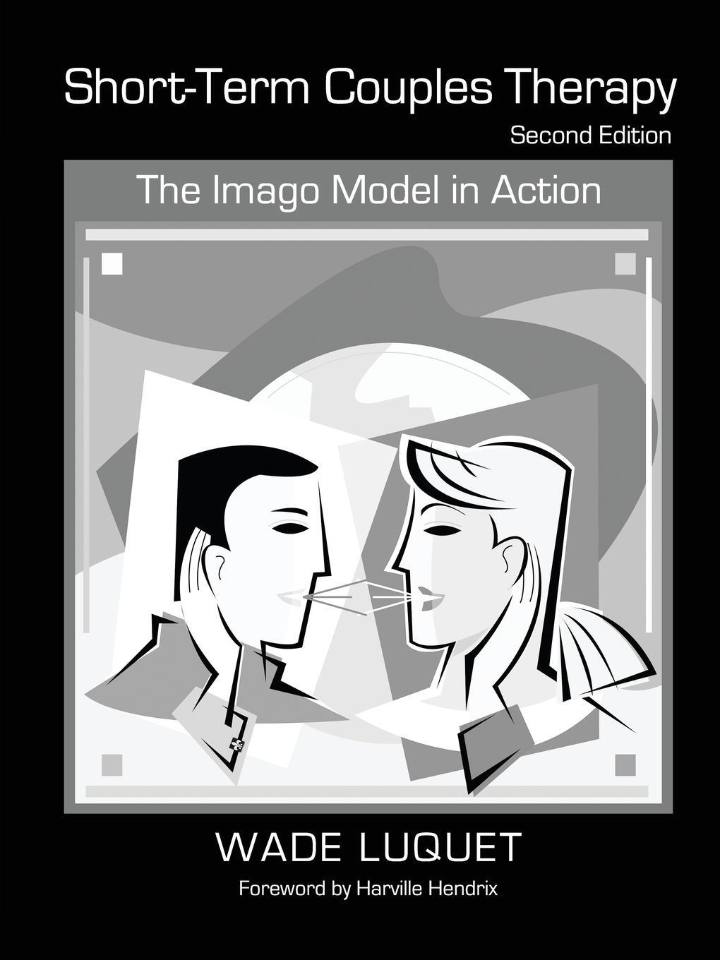 Cover: 9780415953801 | Short-Term Couples Therapy | The Imago Model in Action | Wade Luquet