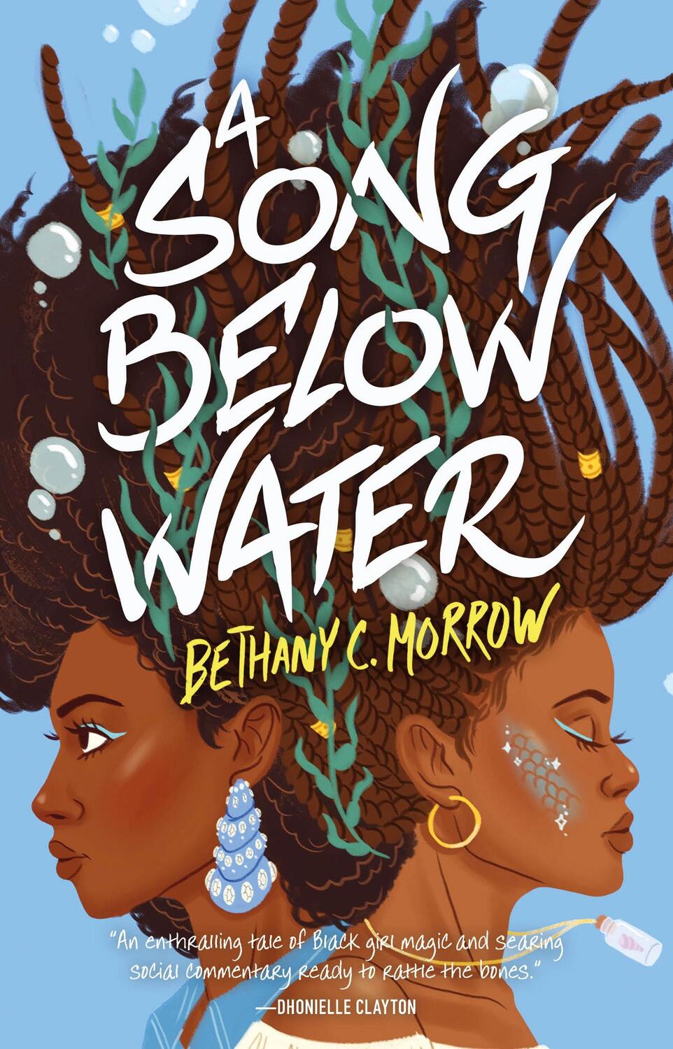 Cover: 9781250315328 | A Song Below Water | Bethany C Morrow | Buch | Gebunden | Englisch