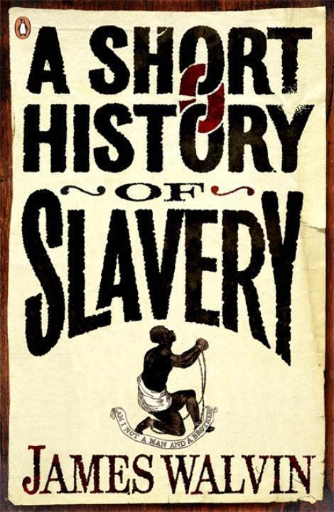 Cover: 9780141027982 | A Short History of Slavery | James Walvin | Taschenbuch | Englisch