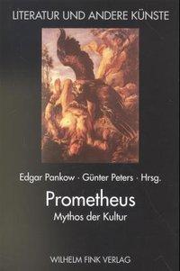 Cover: 9783770533817 | Prometheus | Mythos der Kultur, Literatur und andere Künste 5 | Buch