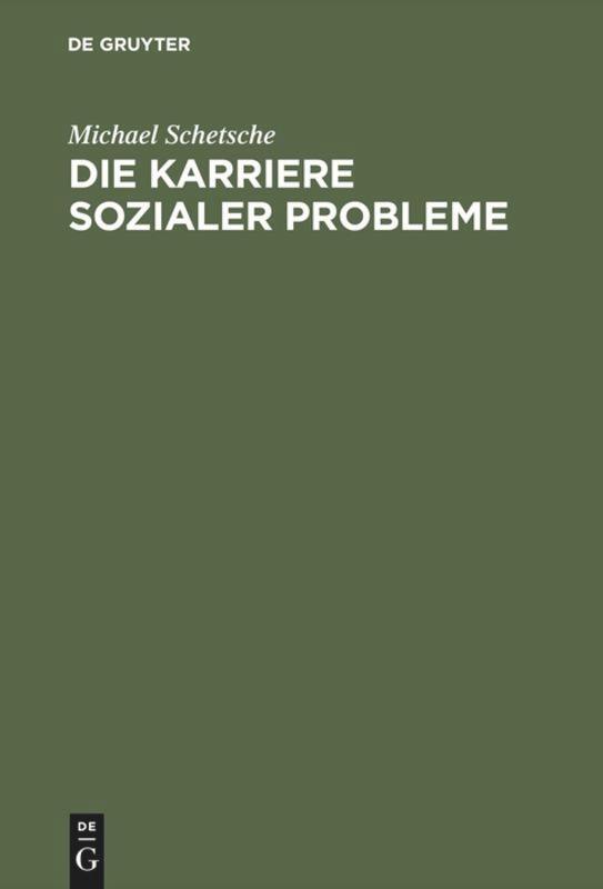 Cover: 9783486235395 | Die Karriere sozialer Probleme | Michael Schetsche | Buch | X | 1996