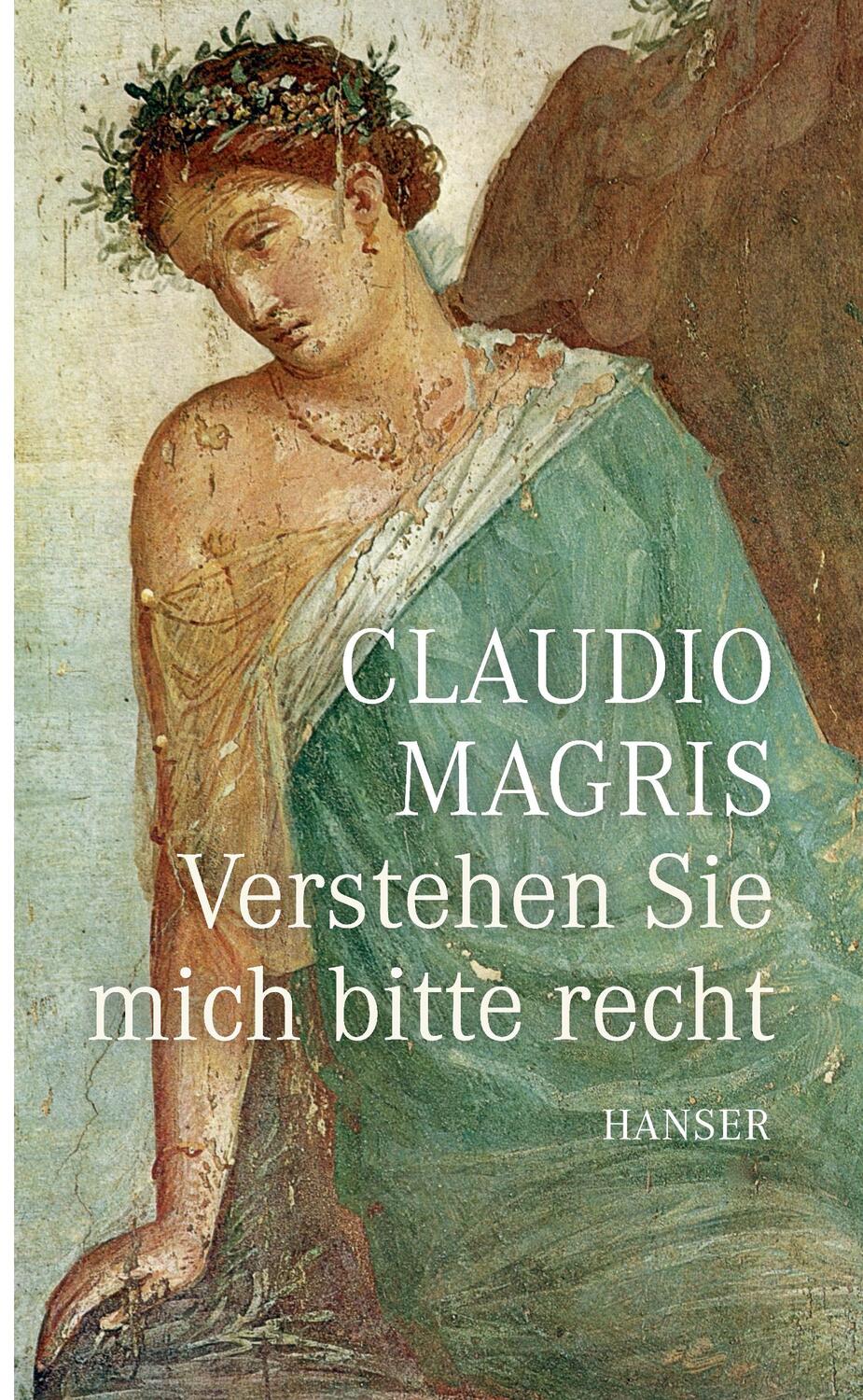 Cover: 9783446253278 | Verstehen Sie mich bitte recht | Claudio Magris | Buch | Deutsch