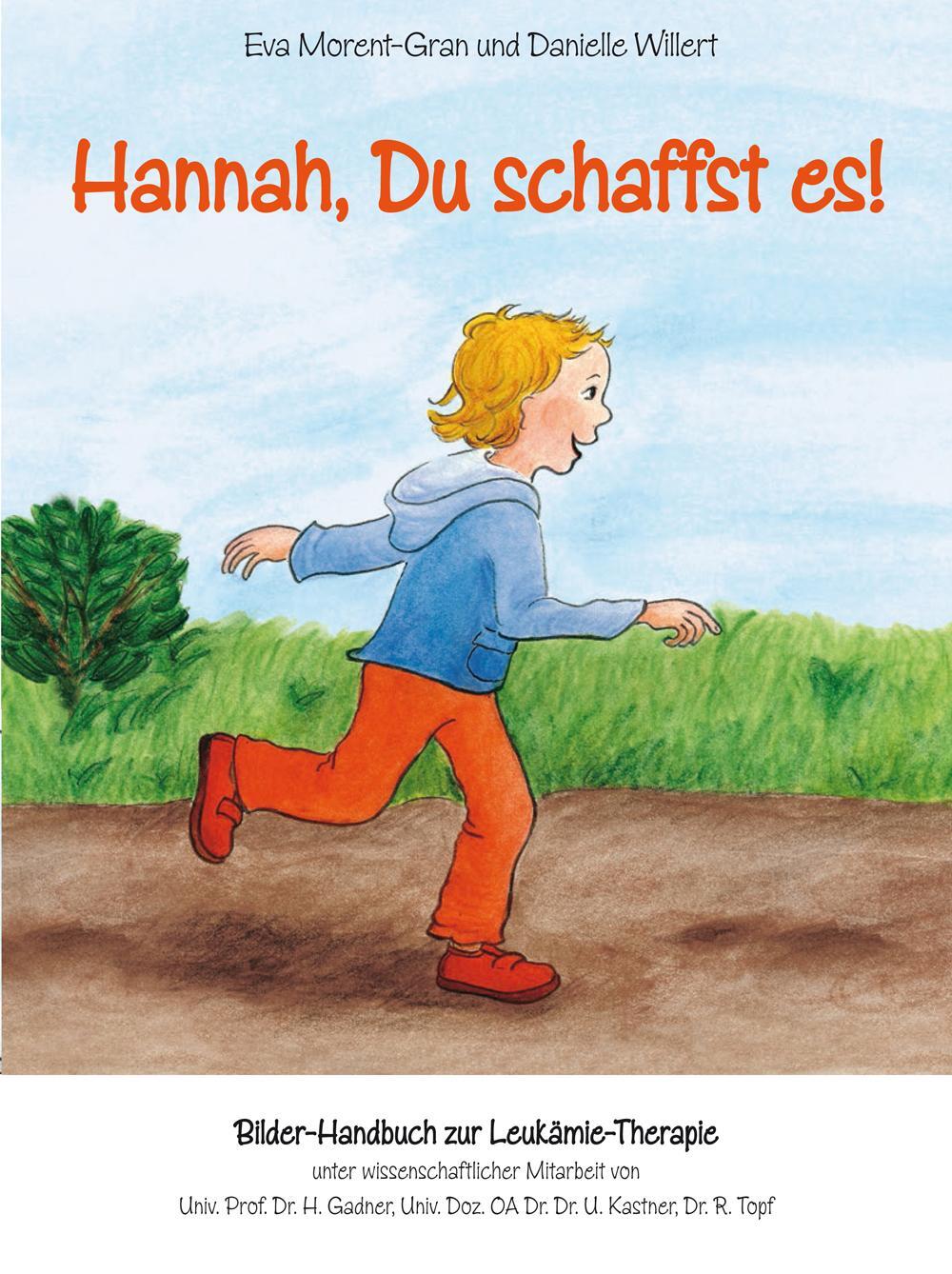 Cover: 9783937883632 | Hannah, Du schaffst es! | Bilder-Handbuch zur Leukämie-Therapie | Buch