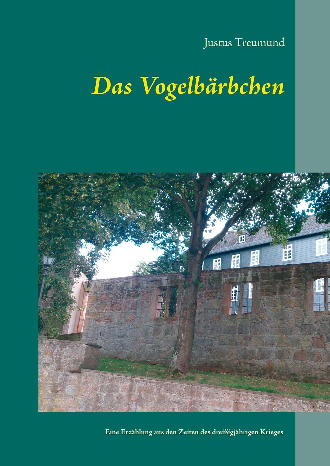 Cover: 9783743113749 | Das Vogelbärbchen | Justus Treumund | Buch | 208 S. | Deutsch | 2017