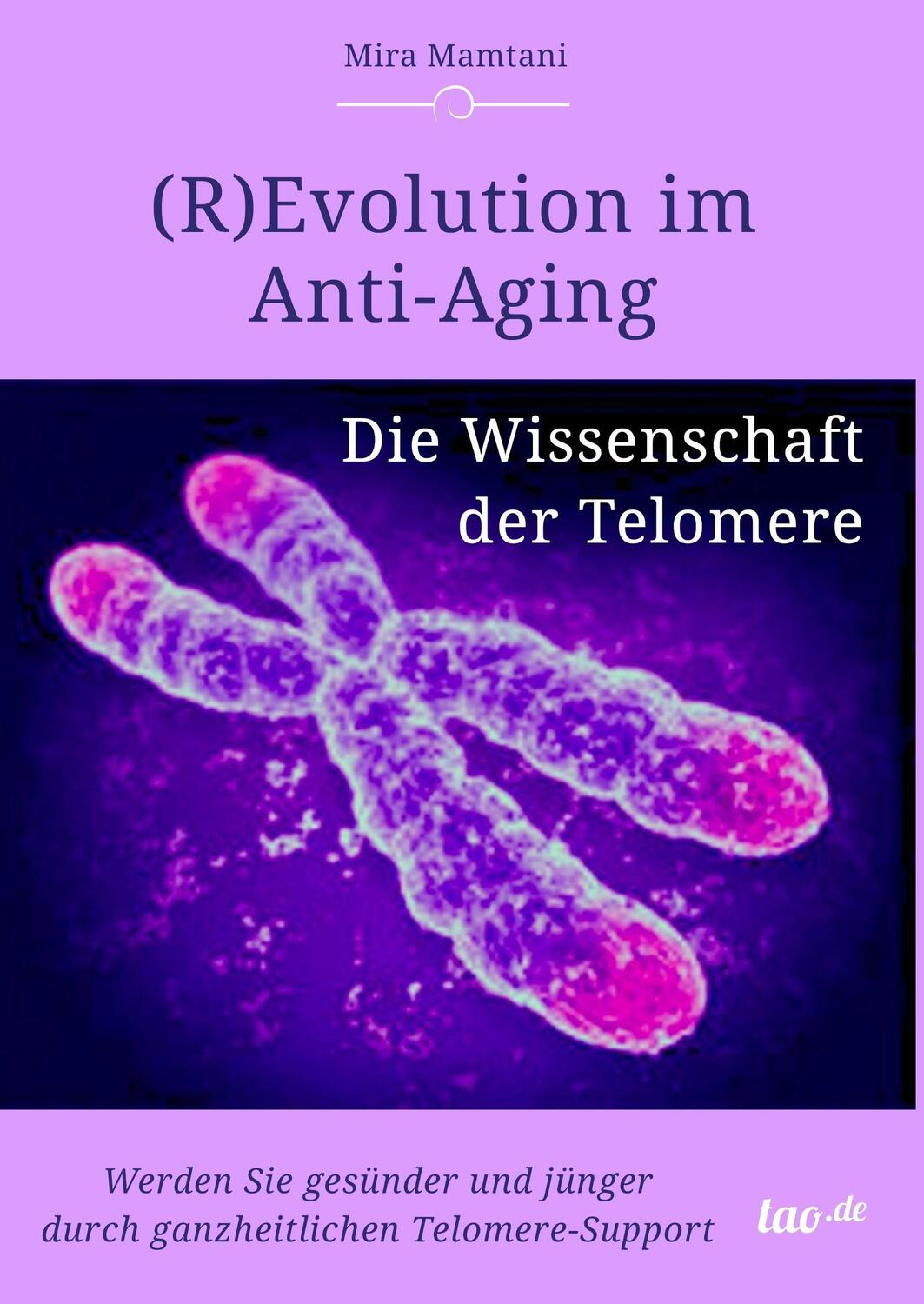 Cover: 9783960515210 | (R)Evolution im Anti-Aging: Die Wissenschaft der Telomere | Mamtani