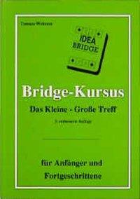 Cover: 9783887931032 | Bridge-Kursus. Das Kleine-Grosse Treff | Tomasz Wekezer | Taschenbuch