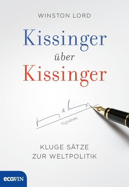 Cover: 9783711002501 | Kissinger über Kissinger | Kluge Sätze zur Weltpolitik | Buch | 192 S.