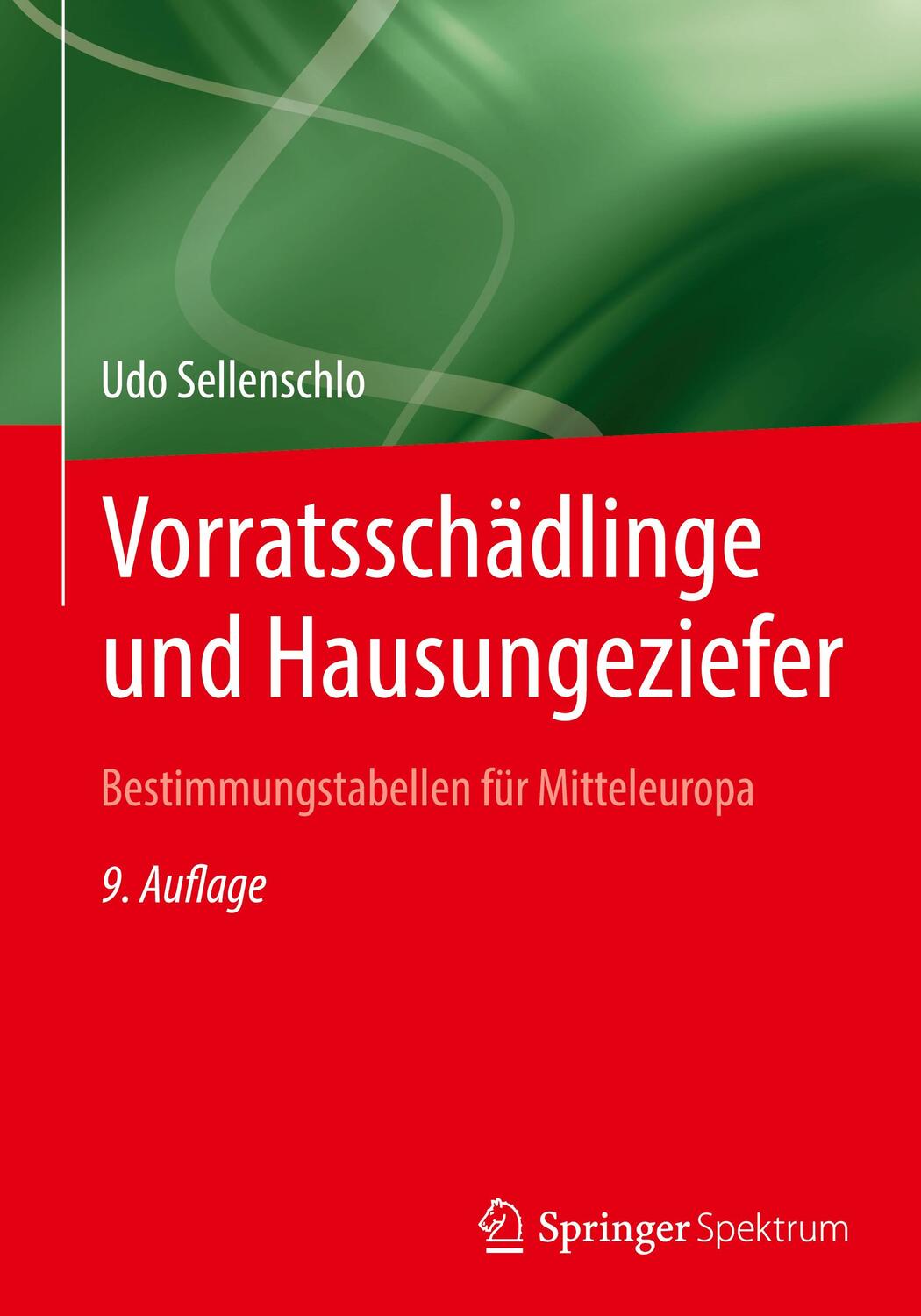 Cover: 9783662639184 | Vorratsschädlinge und Hausungeziefer | Udo Sellenschlo | Buch