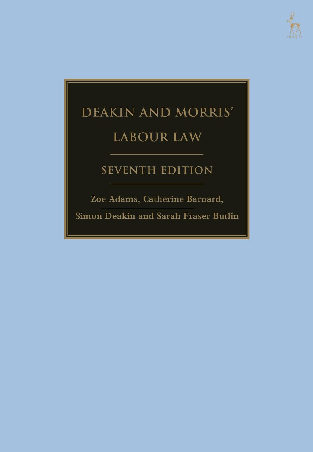 Cover: 9781509943548 | Deakin and Morris' Labour Law | Dr Zoe Adams (u. a.) | Taschenbuch