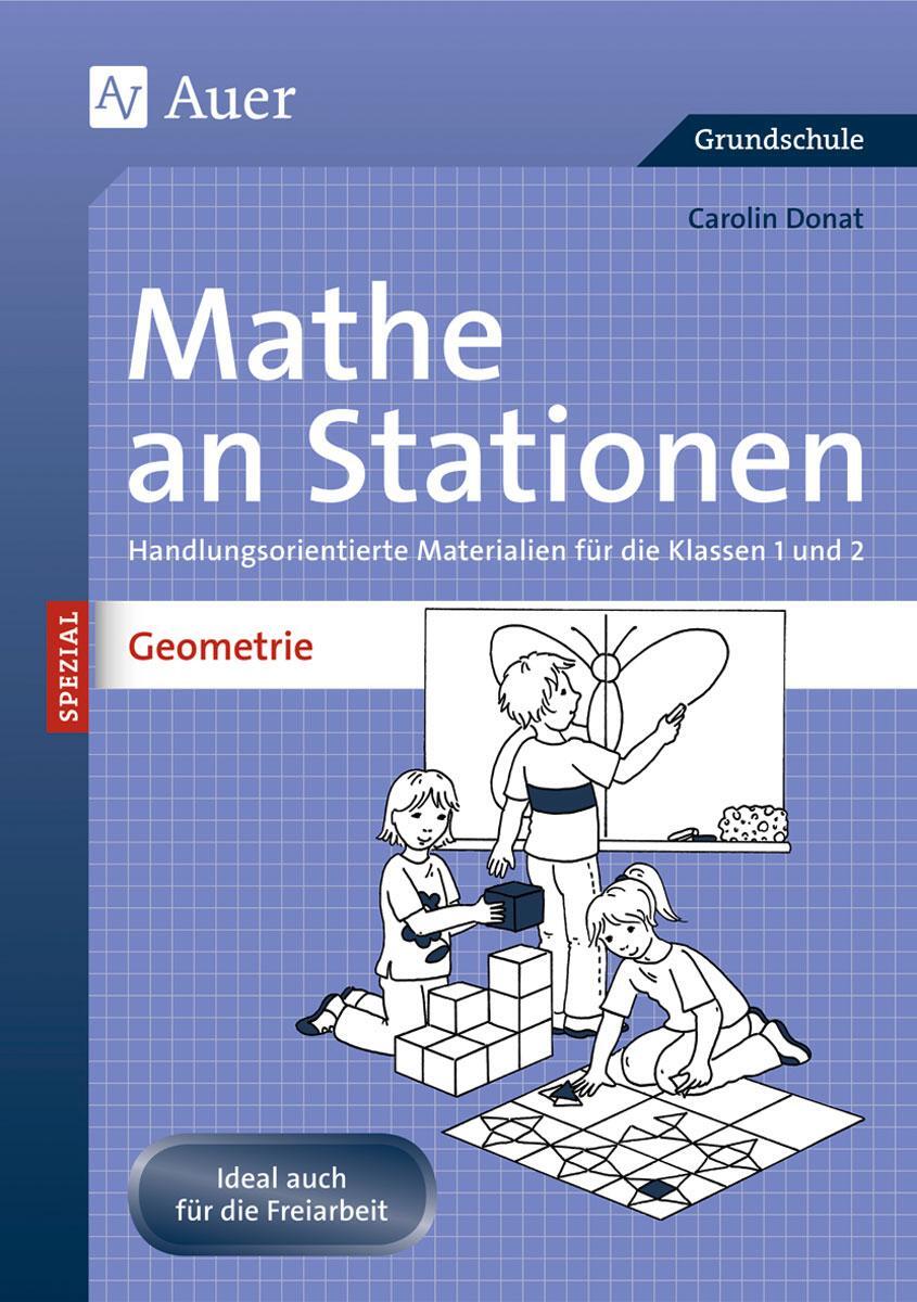 Cover: 9783403070337 | Mathe an Stationen Spezial Geometrie 1+2 | Carolin Donat | Broschüre