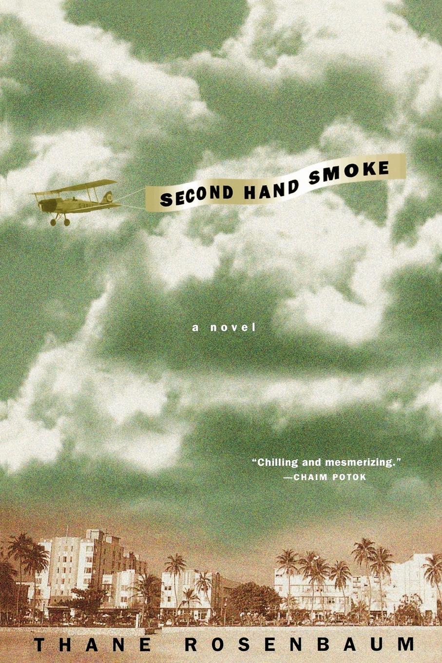Cover: 9780312254186 | Second Hand Smoke | Thane Rosenbaum | Taschenbuch | Paperback | 2000