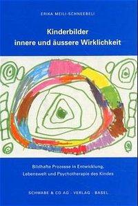 Cover: 9783796514203 | Kinderbilder - innere und äussere Wirklichkeit | Meili-Schneebeli