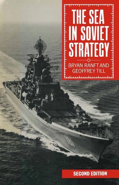 Cover: 9781349094660 | The Sea in Soviet Strategy | Geoffrey Till (u. a.) | Taschenbuch