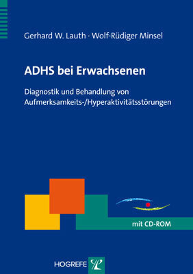 Cover: 9783801722067 | ADHS bei Erwachsenen, m. CD-ROM | Gerhard W. Lauth (u. a.) | Buch