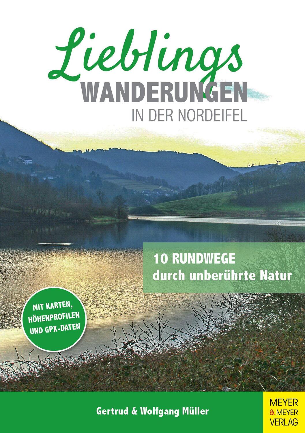 Cover: 9783840377471 | Lieblingswanderungen in der Nordeifel | Gertrud Müller (u. a.) | Buch