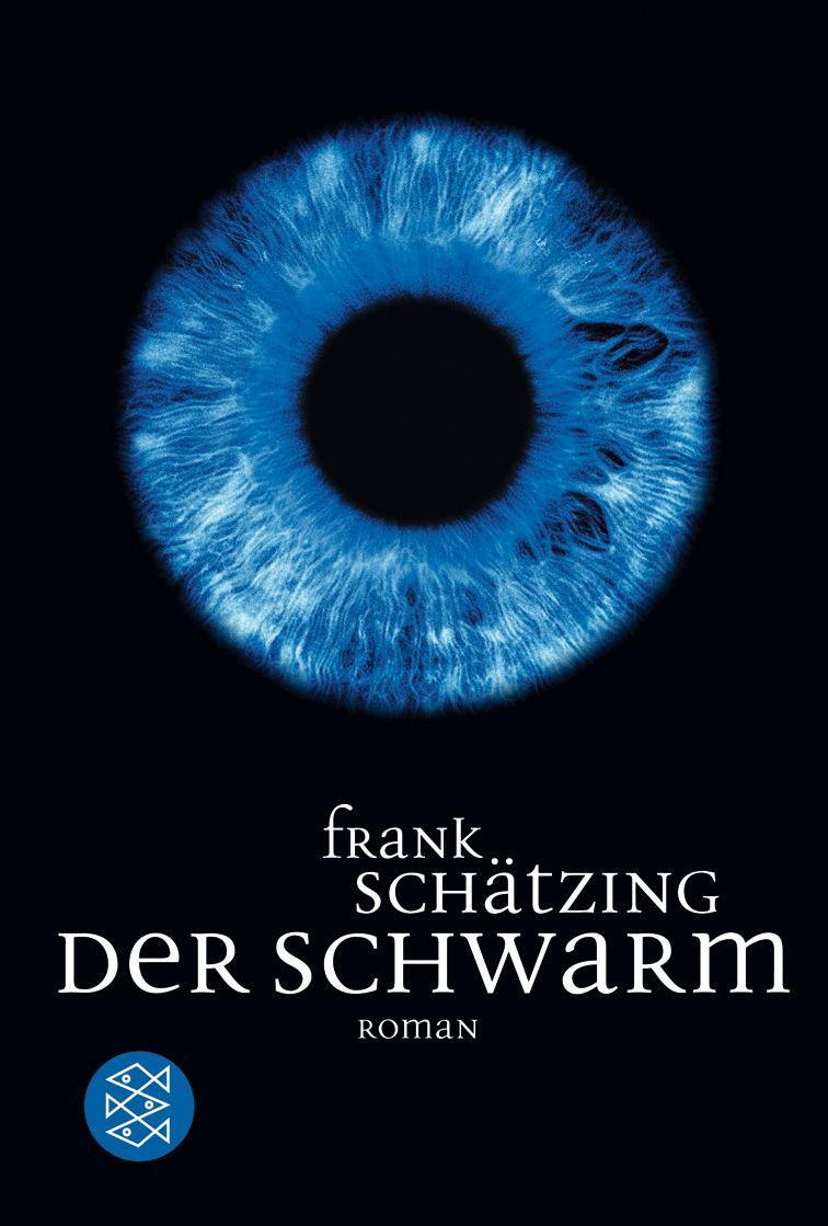 Cover: 9783596164530 | Der Schwarm | Frank Schätzing | Taschenbuch | Deutsch | 2005
