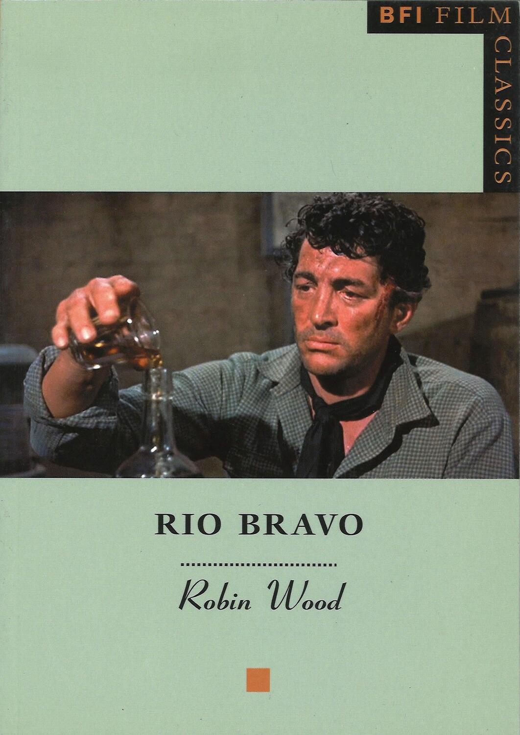 Cover: 9780851709666 | Rio Bravo | Robin Wood | Taschenbuch | BFI Film Classics | Englisch