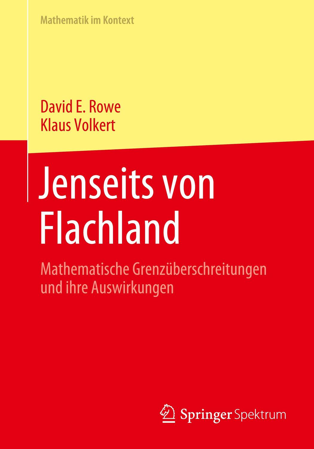 Cover: 9783662668603 | Jenseits von Flachland | David E. Rowe (u. a.) | Taschenbuch | xi