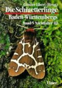 Cover: 9783800134816 | Die Schmetterlinge Baden-Württembergs 5. Nachtfalter 3 | Günter Ebert