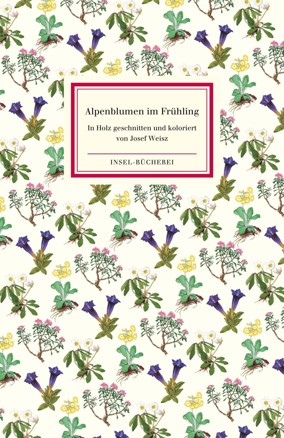 Cover: 9783458177562 | Alpenblumen im Frühling | Buch | Insel-Bücherei | 64 S. | Deutsch