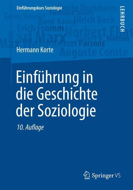 Cover: 9783658164218 | Einführung in die Geschichte der Soziologie | Hermann Korte | Buch