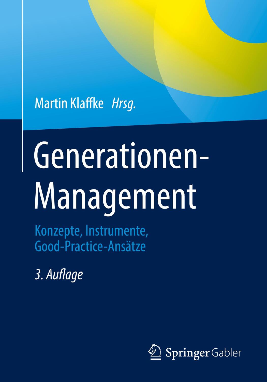 Cover: 9783658386481 | Generationen-Management | Konzepte, Instrumente, Good-Practice-Ansätze