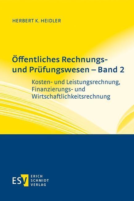 Cover: 9783503187768 | Öffentliches Rechnungs- und Prüfungswesen - Band 2 | Heidler | Buch