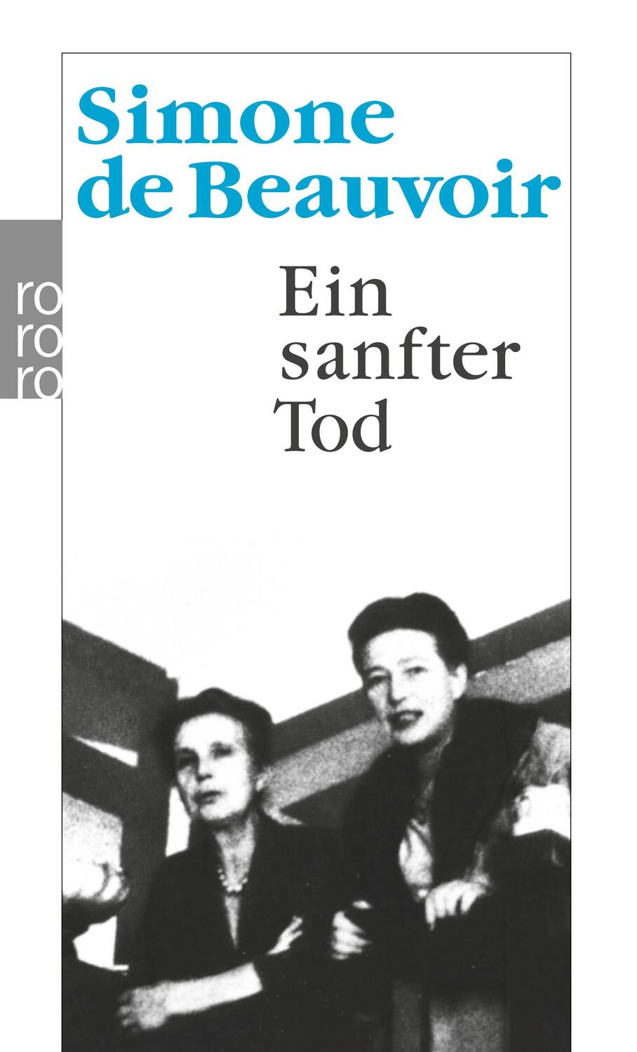 Cover: 9783499110160 | Ein sanfter Tod | Simone de Beauvoir | Taschenbuch | Deutsch | 2014