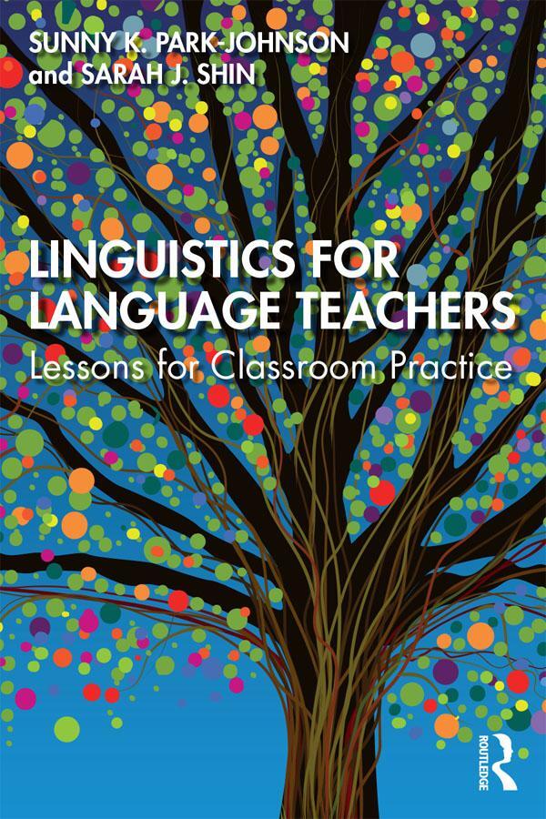 Cover: 9781138681934 | Linguistics for Language Teachers | Lessons for Classroom Practice