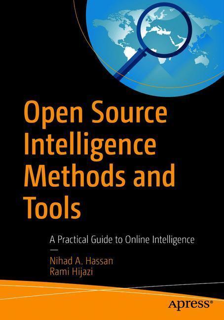 Cover: 9781484232125 | Open Source Intelligence Methods and Tools | Rami Hijazi (u. a.)
