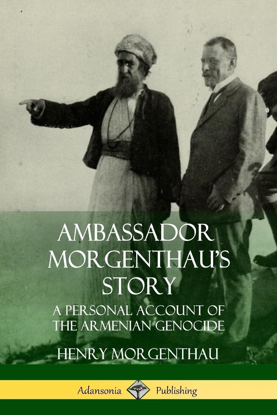 Cover: 9781387971305 | Ambassador Morgenthau's Story | Henry Morgenthau | Taschenbuch | 2019