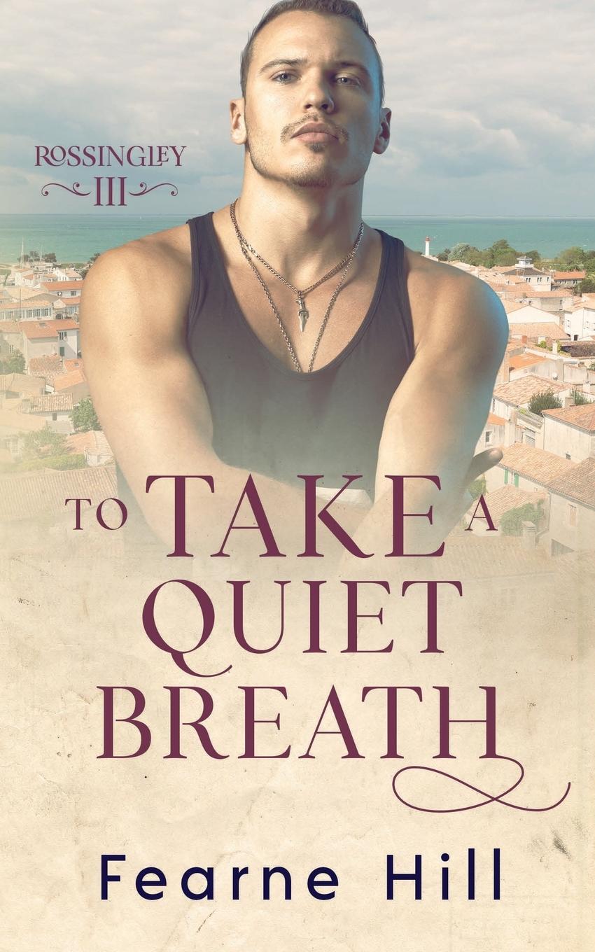 Cover: 9781648904226 | To Take a Quiet Breath | Fearne Hill | Taschenbuch | Paperback | 2023