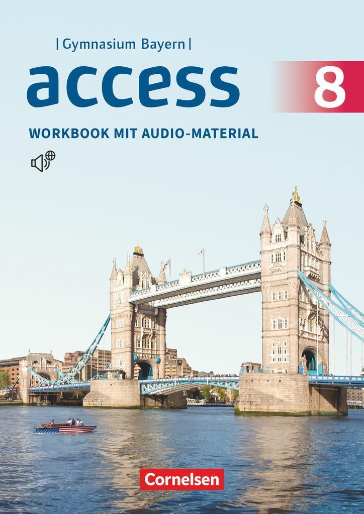 Cover: 9783060336630 | Access 8. Jahrgangsstufe - Bayern - Workbook mit Audios online | Buch