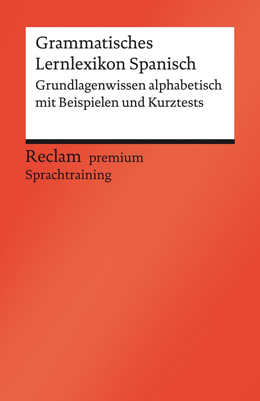Cover: 9783150141045 | Grammatisches Lernlexikon Spanisch | Montserrat Varela Navarro | Buch