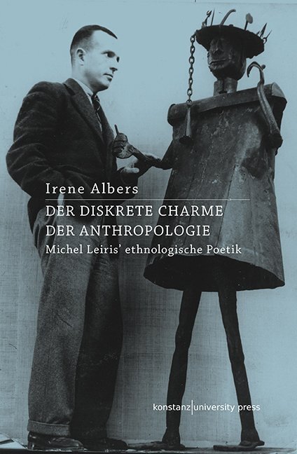 Cover: 9783835390973 | Der diskrete Charme der Anthropologie | Irene Albers | Taschenbuch