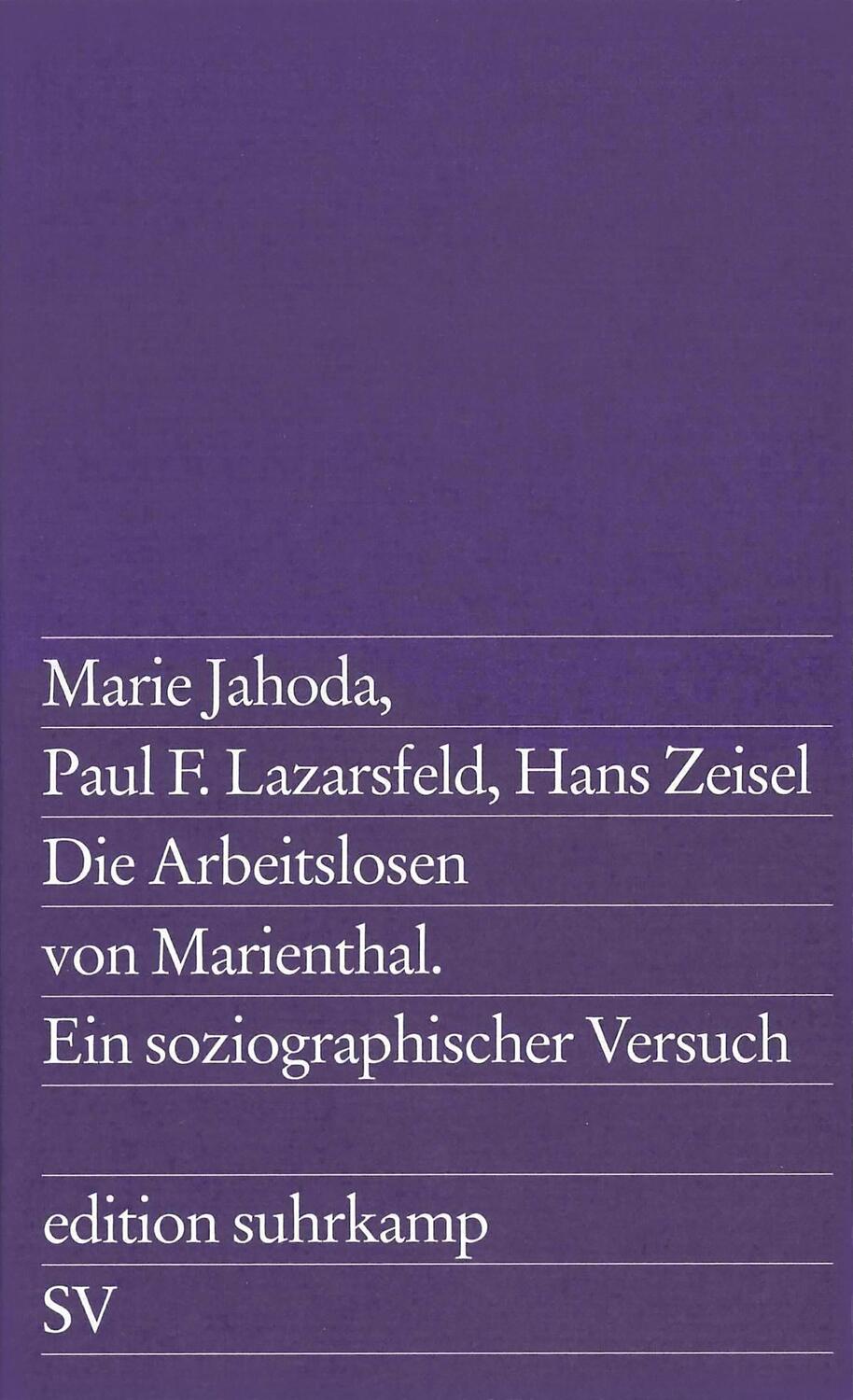Cover: 9783518107690 | Die Arbeitslosen von Marienthal | Marie Jahoda (u. a.) | Taschenbuch