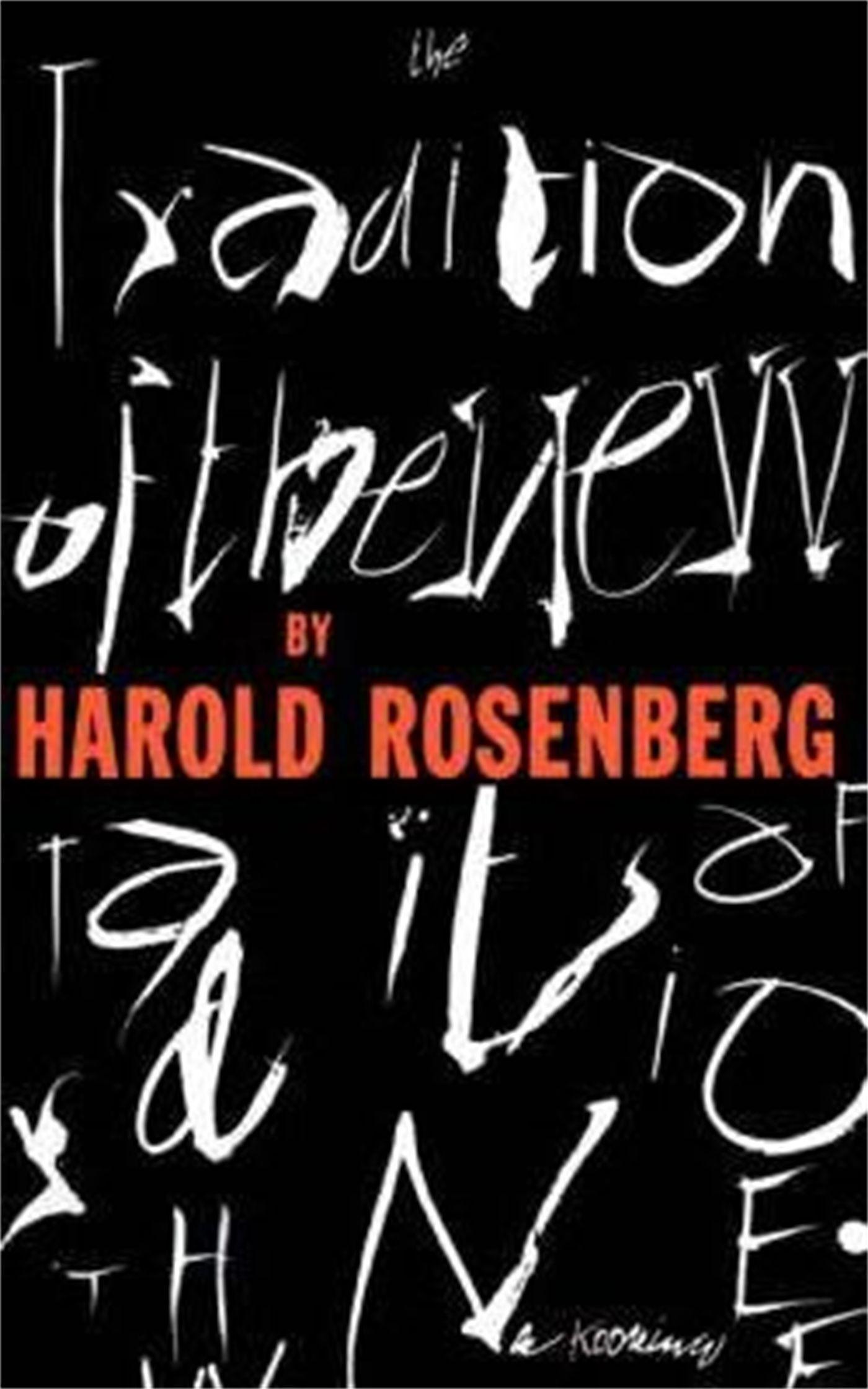 Cover: 9780306805967 | Trad of the New PB | Harold Rosenberg | Taschenbuch | Englisch | 1994