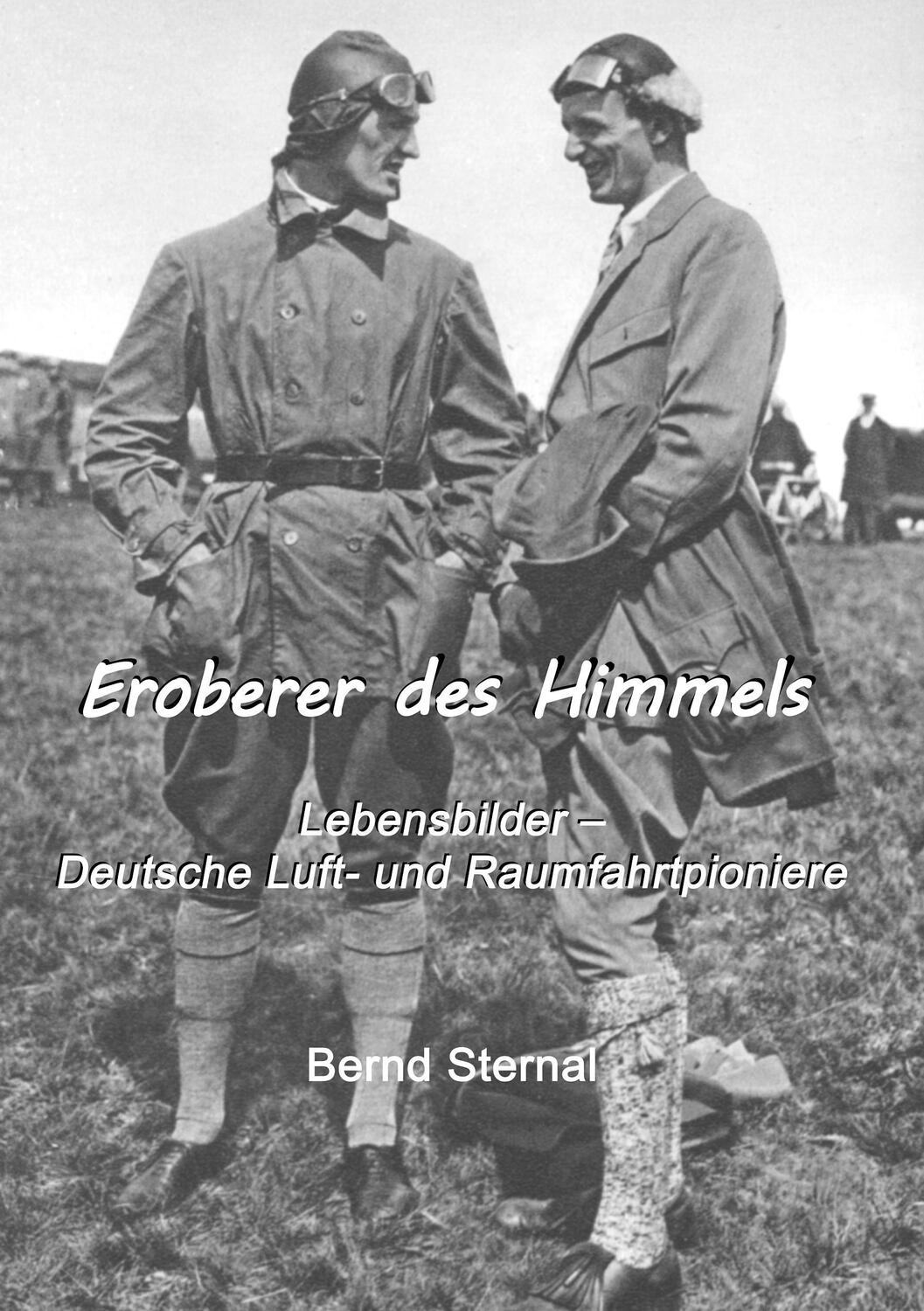 Cover: 9783741263934 | Eroberer des Himmels | Bernd Sternal | Taschenbuch | Paperback | 2016